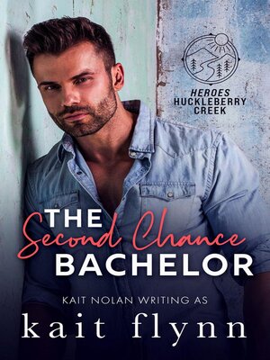 cover image of The Second Chance Bachelor